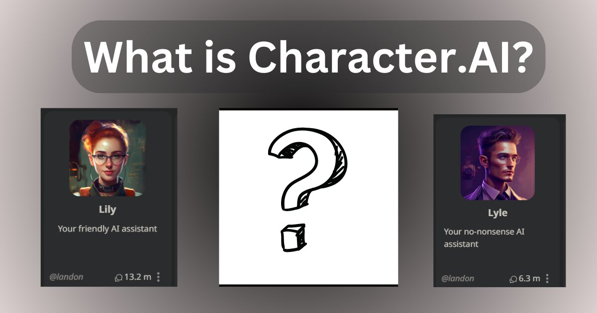 What is Character AI and How Does It Work?